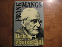 Hetkiä elämästäni, Frank Mangs