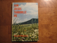 Kun Jeesus Taaborille vie, Ville Muilu