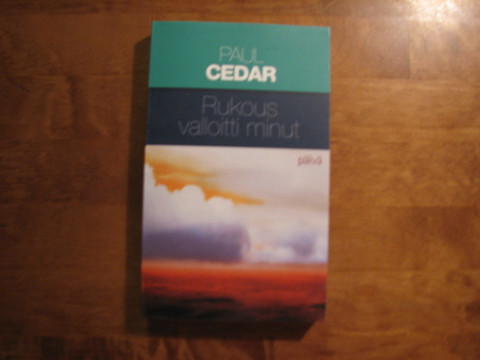 Rukous valloitti minut, Paul Cedar