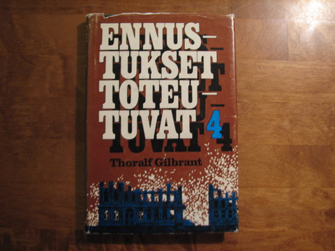 Ennustukset toteutuvat 4, Thoralf Gilbrant
