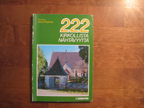 222 kirkollista nähtävyyttä, Kirsti Ritopeura (toim.)