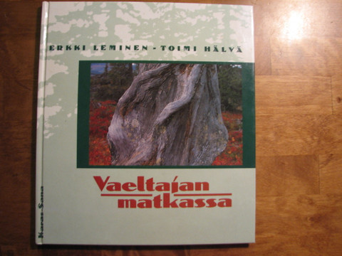 Vaeltajan matkassa, Erkki Leminen, Toimi Hälvä
