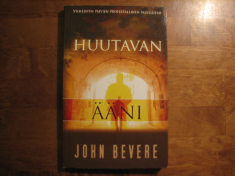 Huutavan ääni, John Bevere, d2