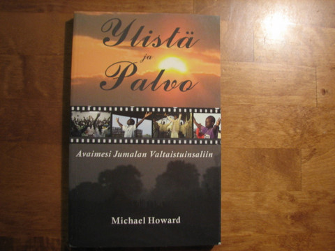 Ylistä ja palvo, Michael Howard