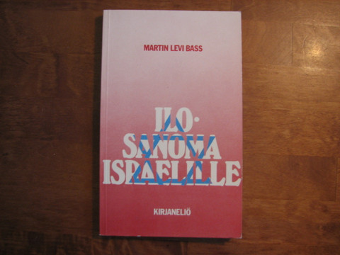 Ilosanoma Israelille, Martin Levi Bass
