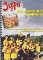 Me teemme sen, nuottikirja, Jippii