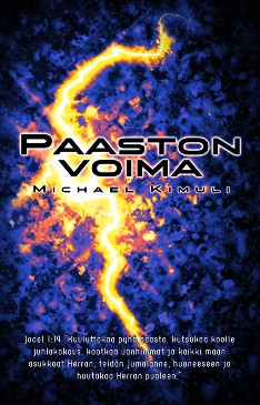 Paaston voima, Michael Kimuli