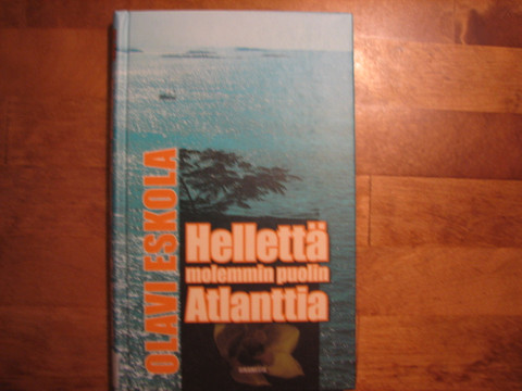 Hellettä molemmin puolin Atlanttia, Olavi Eskola, d2