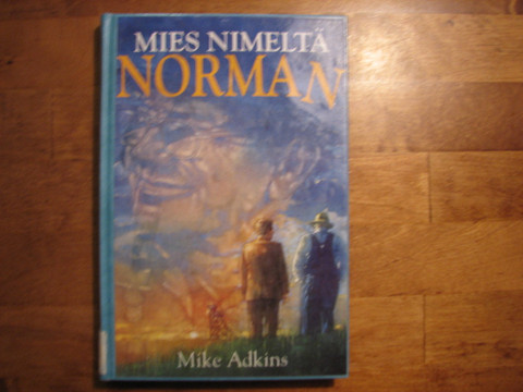 Mies nimeltä Norman, Mike Adkins
