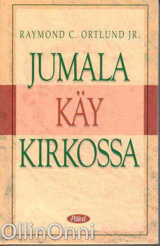 Jumala käy kirkossa, Raymond Ortlund