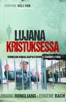 Lujana Kristuksessa, Zhang Rongliang, Eugene Bach, d2