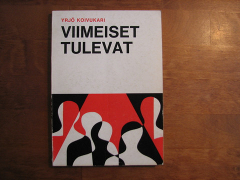Viimeiset tulevat, Yrjö Koivukari