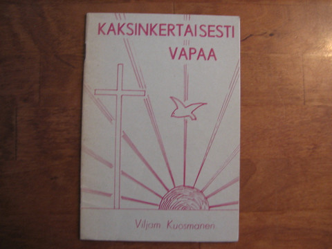 Kaksinkertaisesti vapaa, Viljam Kuosmanen