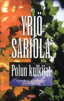 Polun kulkijat, Yrjö Sariola