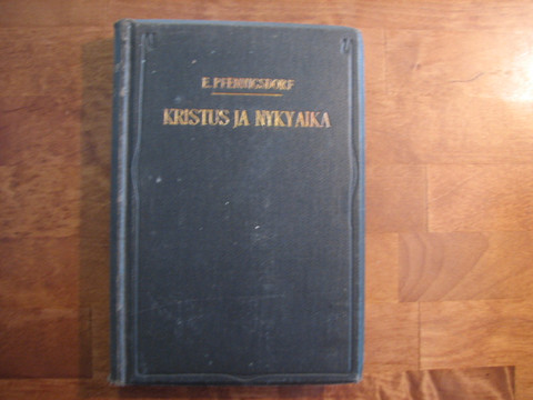 Kristus ja nykyaika, E. Pfenningsdorf