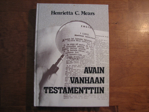 Avain Vanhaan Testamenttiin, Henrietta C. Mears