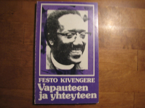 Vapauteen ja yhteyteen, Festo Kivengere