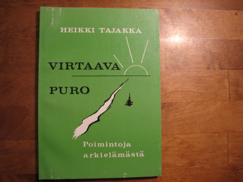 Virtaava puro, Heikki Tajakka