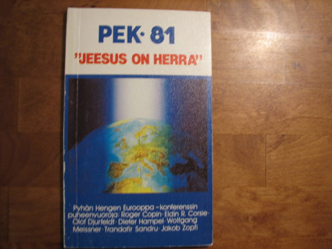 PEK 81, Jeesus on Herra, Kai Antturi (toim.)