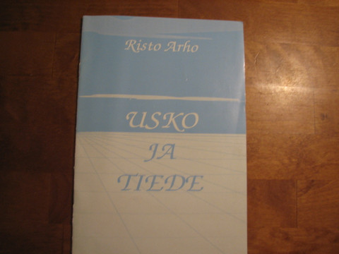 Usko ja tiede, Risto Arho