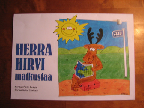 Herra Hirvi matkustaa, Raisa Inkinen, Paula Rekola