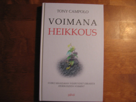 Voimana heikkous, Tony Campolo, o