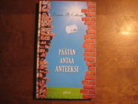 Päätän antaa anteeksi, Dianne B. Collard