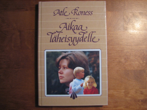Aikaa läheisyydelle, Atle Roness