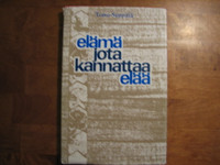 Elämä, jota kannattaa elää, Toivo Seppälä