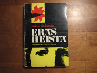 Eräs heistä, syöpäpotilaan kertomaa, Valva Salomaa