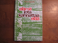Elämä, jota kannattaa elää, Toivo Seppälä