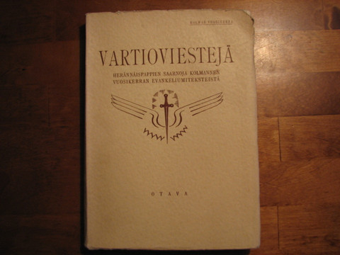 Vartioviestejä, herännäispappien saarnoja kolmannen vuosikirjan evankeliumiteksteistä, J.S. Järvi (toim.)