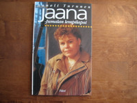 Jaana, Jumalan lempilapsi, Anneli Turunen