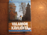 Valamon kävijöitä, hiljaisuutta ja rauhaa etsimässä, Terttu Lappalainen (toim.)