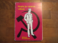 Sirpin ja vasaran välissä, Michael Wurmbrand