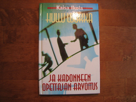 Hullu luokka ja kadonneen opettajan arvoitus, Kaisa Ikola