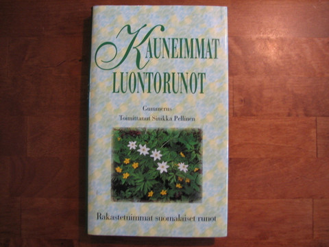 Kauneimmat luontorunot, Sinikka Pellinen (toim.)