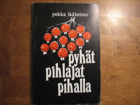Pyhät pihlajat pihalla, Pekka Ikäheimo