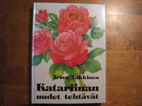 Katariinan uudet tehtävät, Irma Takkinen