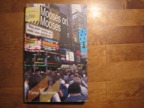 Mooses on Mooses, Timo Saarinen, d2