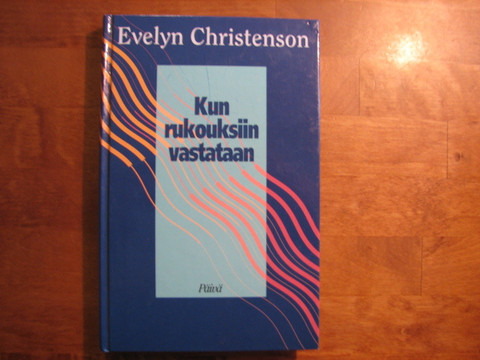 Kun rukouksiin vastataan, Evelyn Christenson