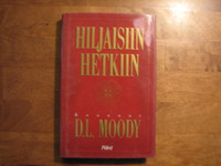 Hiljaisiin hetkiin, D.L. Moody