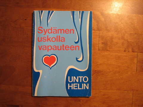 Sydämen uskolla vapauteen, Unto Helin