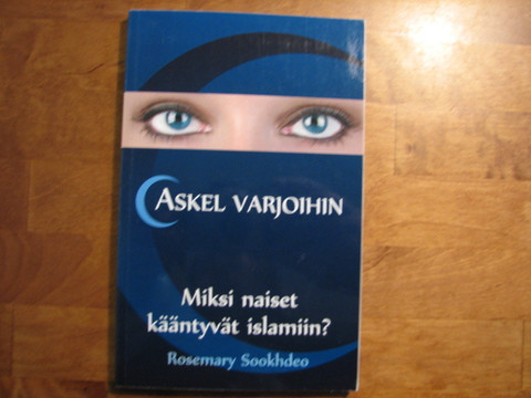Askel varjoihin, Miksi naiset kääntyvät islamiin, Rosemary Sookhdeo, d2