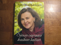 Sinun varaasi kaiken laitan, Anna-Mari Kaskinen