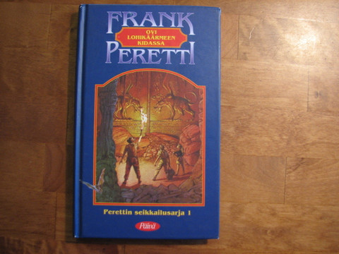 Ovi lohikäärmeen kidassa, Frank Peretti,d3