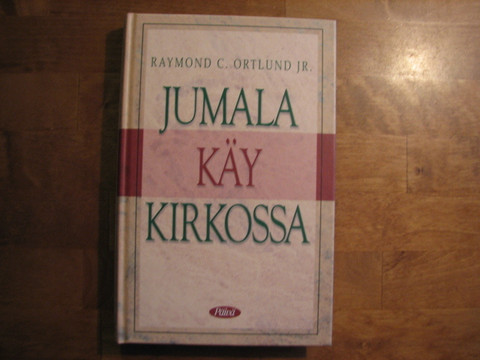 Jumala käy kirkossa, Raymond C. Ortlund Jr. d2