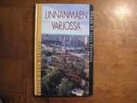 Linnanmäen varjossa, elämää 90-luvun Suomessa, MInna-Sisko Mäkinen