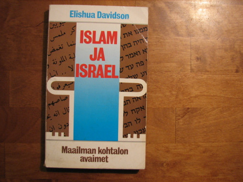 Islam ja Israel, maailman kohtalon avaimet, Elishua Davidson