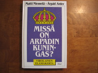 Missä on Arpadin kuningas, Matti Niemelä, Arpad Arder